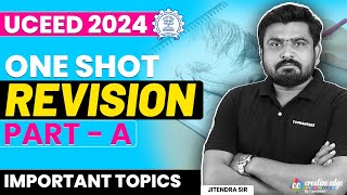 UCEED 2024 PartA OneShot Revision  UCEED 2024 Most Important Topics  CreativeEdge [upl. by Koosis]