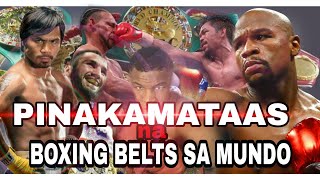 4 WORLD BOXING TITLE BELT 17 divisionsPINAKA MATAAS NA BELTS [upl. by Weldon]