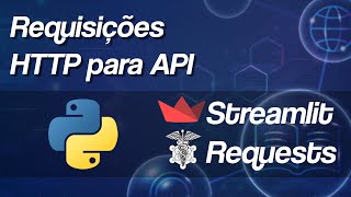 Aprenda a consumir APIs com Python e Streamlit usando a biblioteca Requests [upl. by Ykcul137]