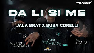 Jala Brat amp Buba Corelli  DA LI SI ME [upl. by Ahcila]