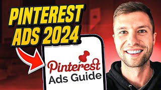 Master Pinterest Ads in 2024 StepbyStep Tutorial [upl. by Aihseym124]