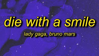 Lady Gaga Bruno Mars  Die With A Smile Lyrics [upl. by Eggett]