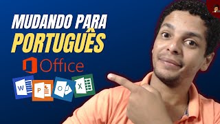 Como MUDAR o idioma do Office Word Excel PowerPoint etc para PORTUGUÊS [upl. by Nichole205]