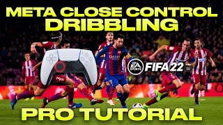 FIFA 22 META CLOSE CONTROL DRIBBLING PRO LEFT STICK DRIBBLING BETTER THAN AGILE DRIBBLING [upl. by Weinhardt453]