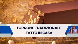 Torrone tradizionale fatto in casa [upl. by Nitsruk]