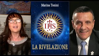 Marina Tonini LA RIVELAZIONE con Pier Giorgio Caria segnali annunciano limminente arrivo di Gesù [upl. by Marybelle]