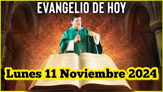 EVANGELIO DE HOY Lunes 11 Noviembre 2024 con el Padre Marcos Galvis [upl. by Linkoski577]