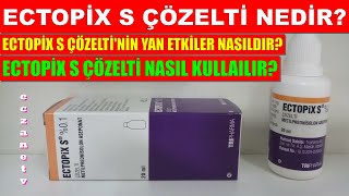 Ectopix S Çözelti Nedir Ectopix S Çözeltinin Yan Etkisi Nedir Ectopix S Çözelti Nasıl Kullanılır [upl. by Bernette]