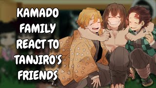 Kamado Family React To Tanjiros Future Friends  KNY  Gacha React [upl. by Fremont]