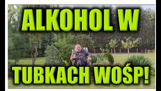 ALKOHOL W TUBKACH WOŚP [upl. by Tjaden]