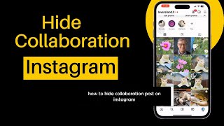 How to Hide Collaboration Post on Instagram [upl. by Aneg]