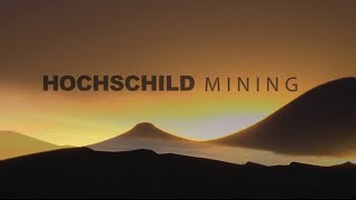 Hochschild Mining [upl. by Sissie]