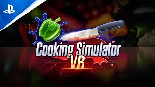 Cooking Simulator VR  Release Date Trailer  PS VR2 Games [upl. by Kolodgie403]