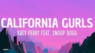 Katy Perry  California Gurls Lyrics Feat Snoop Dogg [upl. by Ycart]