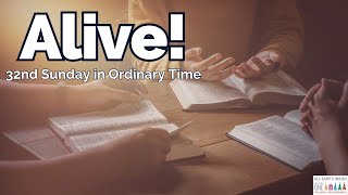 ALIVE 32nd Sunday in Ordinary Time 2024  All Saints Parish [upl. by Woodrow]