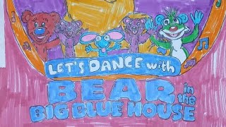 Lets Dance with Bear in the Big Blue House Fanmade Production [upl. by Guinna]