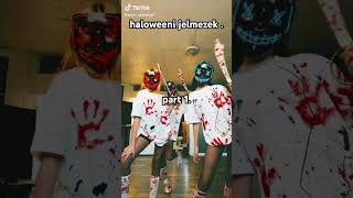 haloweeni  jelmezek  part 1 [upl. by Anerahs]