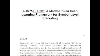 ADMM SLPNet A Model Driven Deep Learning Framework for Symbol Level Precoding [upl. by Adlihtam641]