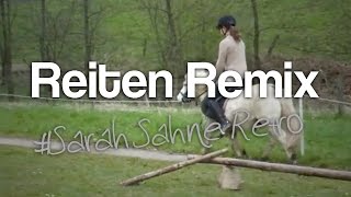 Reiten  Remix [upl. by Ambrosi628]