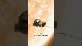 Parker Solar Probe NASAs Journey to Touch the Sun☀️ shorts spaceexploration shortvideo [upl. by Adnac142]