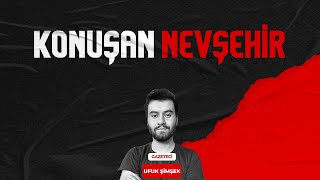 KONUŞAN NEVŞEHİR UFUK ŞİMŞEK [upl. by Nerag224]