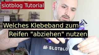 Welches Klebeband zum Abziehen der SlotcarReifen Slotracing [upl. by Egap]