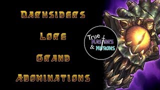 Darksiders Lore The Grand Abominations [upl. by Balfore]