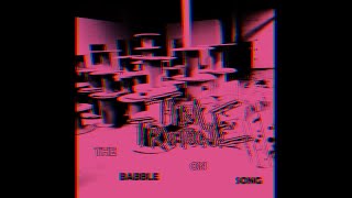 Tim Trutone  The Babble On Song [upl. by Ardnayek]