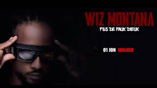 WIZ MONTANAJON WALKERAudio Officiel [upl. by Ahseer]