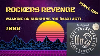 Rockers Revenge Featuring Donnie Calvin  Walking On Sunshine 89 1989 Maxi 45T [upl. by Schlicher]