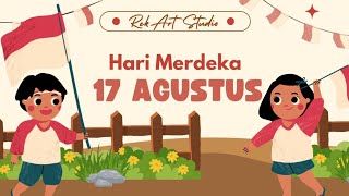 HARI MERDEKA 17 AGUSTUS  Lagu Anak Indonesia Populer [upl. by Connell866]