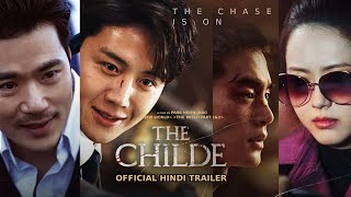 The Childe Official Trailer Hindi [upl. by Alliuqat]