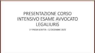 PRESENTAZIONE CORSO INTENSIVO ESAME AVVOCATO LEGALIURIS 20232024 del 31082023 [upl. by Carlynn]