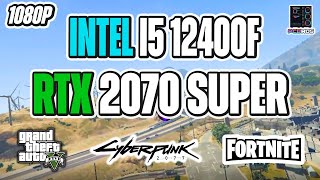 Intel i5 12400F  RTX 2070 Super Benchmarks [upl. by Bruyn255]