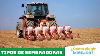 TIPOS DE SEMBRADORAS  ¿Cómo elegir la mejor⚙️🌱 [upl. by Mook]