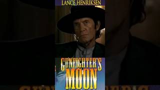 Gunfighter’s Moon 1995 Lance Henriksen [upl. by Grose]