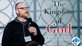 HPC  The Kingdom Of God  Larry Richards [upl. by Aicenad]