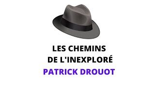 Les Chemins de linexploré  Patrick Drouot  la révolution de la médecine vibratoire [upl. by Alansen169]