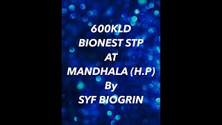 600 KLD Bionest STP System HIMUDA colony Mandhala HP [upl. by Ominorej]