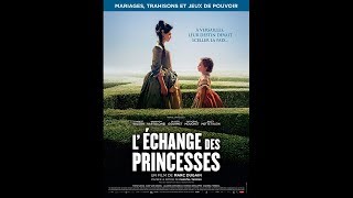 LÉchange des princesses 2017 Streaming Gratis VF [upl. by Naux]