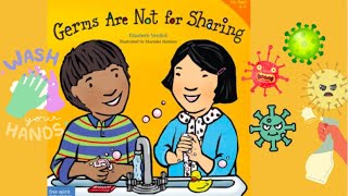 Germs Are Not for Sharing Read aloud [upl. by Neelat]