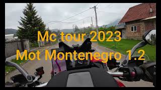 Mc tour 2023 Dag 8 Mot Montenegro 12 [upl. by Aisatnaf348]