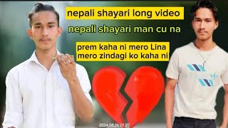 nepali shayari long video LeGonaw3r sad nepali love story [upl. by Nino]