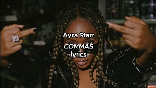 Ayra Starr  Commas Official lyrics video ayrastarrofficial [upl. by Ciprian]