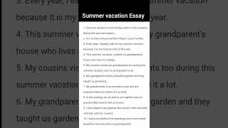 Summer vacation Essay [upl. by Lundgren347]