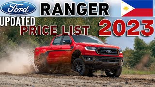 FORD RANGER 2023 UPDATED PRICE LIST amp SPECS PHILIPPINES [upl. by Clemen]