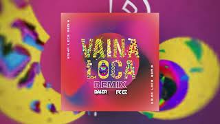 Vaina Loca RG X Daler Remix [upl. by Besse617]