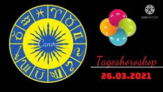 Tageshoroskop 26032021 [upl. by Alieka]