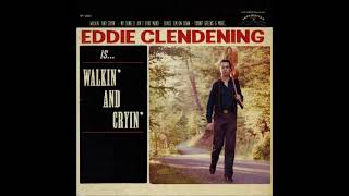 Eddie Clendening  Darlene [upl. by Pritchett]