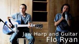 Duet  Jaw Harp and Guitar  Flo Ryan [upl. by Nitneuq]